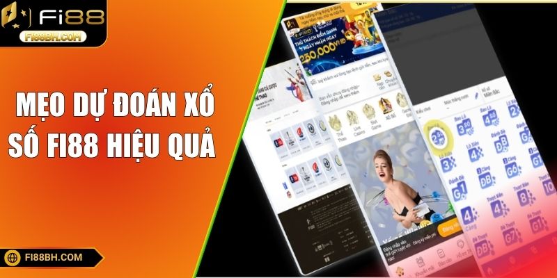 Mẹo dự đoán xổ số FI88 hiệu quả
