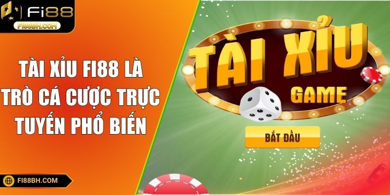 Tài xỉu là trò cá cược trực tuyến phổ biến